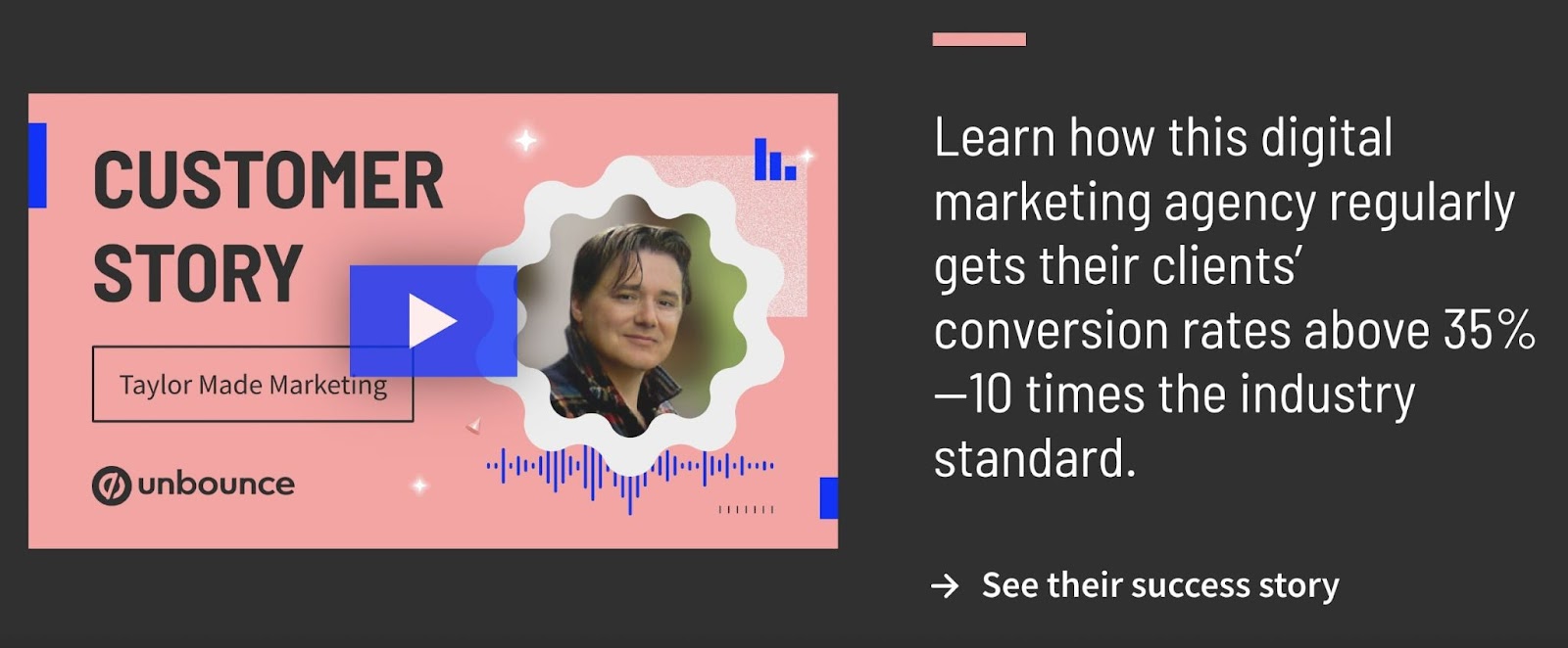 Unbounce's "customer story" video on a landing page
