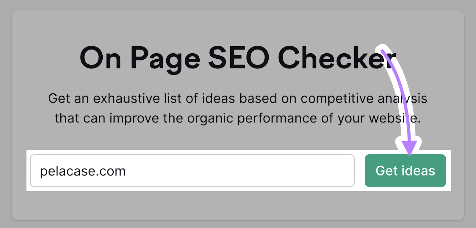 “Get ideas” in Semrush’s On Page SEO Checker